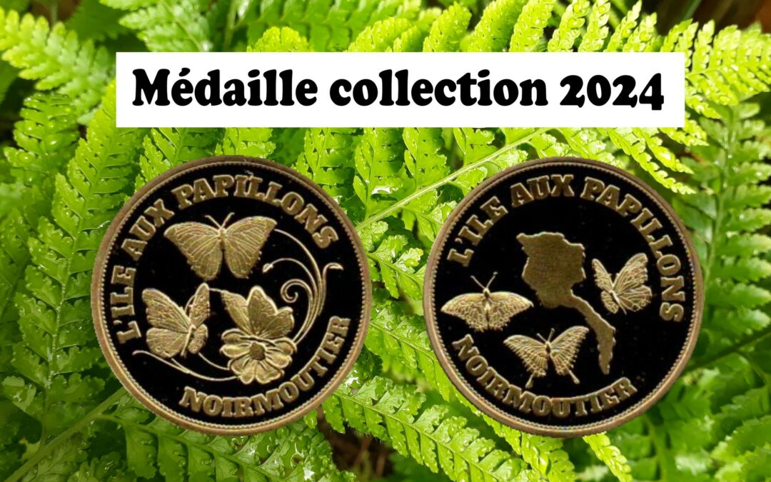 Nouveau à la boutique, la Médaille de collection Ile aux Papillons